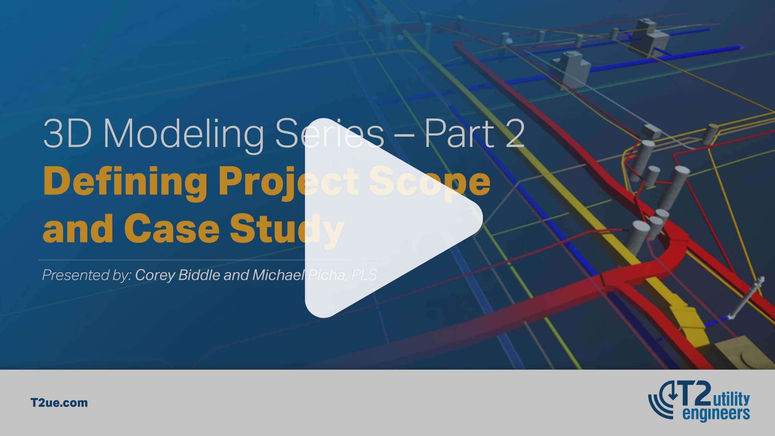 Webinar cover for "3D Modeling Series Park 2 - Defining Project Scope and Case Study with a play button overlaid on top